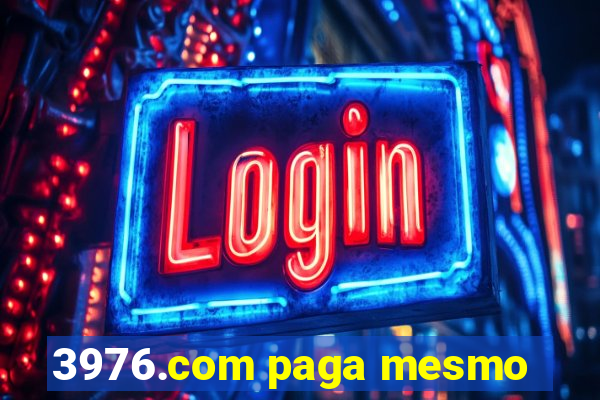 3976.com paga mesmo